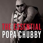 theessentialpopachubby The Essential Popa Chubby
